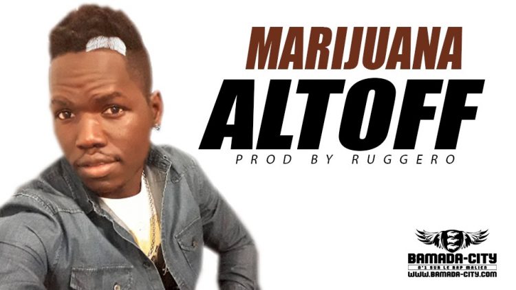 ALTOFF - MARIJUANA Prod by RUGGERO