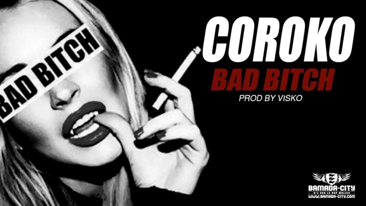 COROKO - BAD BITCH Prod by VISKO