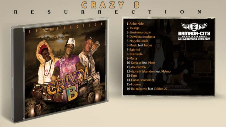 CRAZY B - ANBE NALE extrait de l'album RÉSURRECTION Prod by BEN AFLOW