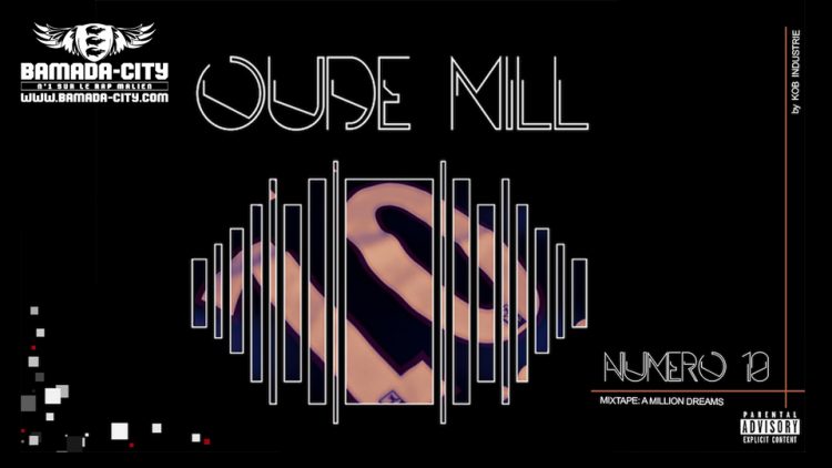 OUDE MILL - NUMÉRO 10 extrait de la mixtape A MILLION DREAM Prod by LIL BEN