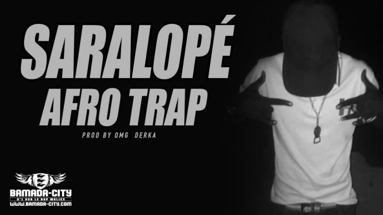 SARALOPÉ - AFRO TRAP Prod by OMG DERKA