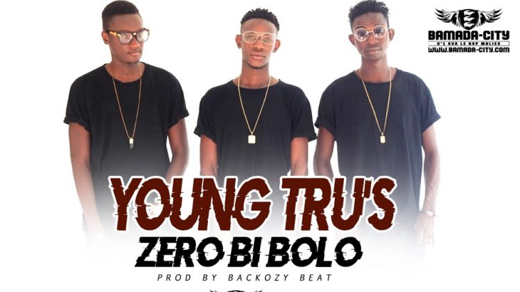 YOUNG TRU'S - ZÉRO BI BOLO - Prod by BACKOZY BEAT