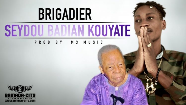 BRIGADIER - SEYDOU BADIAN KOUYATE