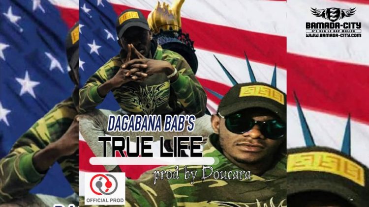 DAGABANA BAB'S - TRUE LIFE