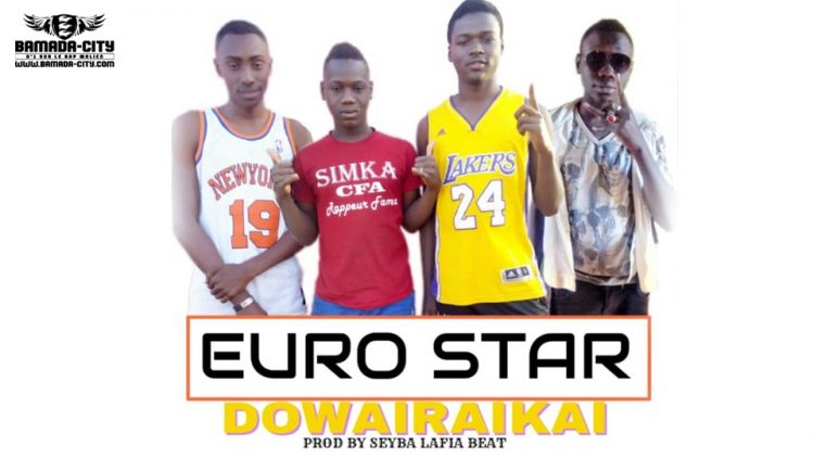 EURO STAR - DOWAIRAIKAI Prod by SEYBA LAFIA BEAT