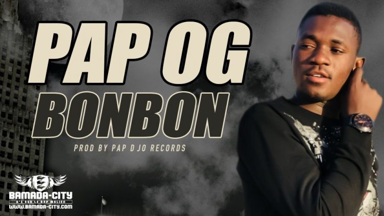 PAP OG - BONBON - Prod by PAP DJO RECORDS