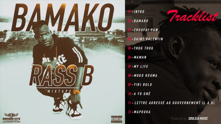 RASS B - BAMAKO BY SOUL DJA(Extrait du mixtape Thug Thug)