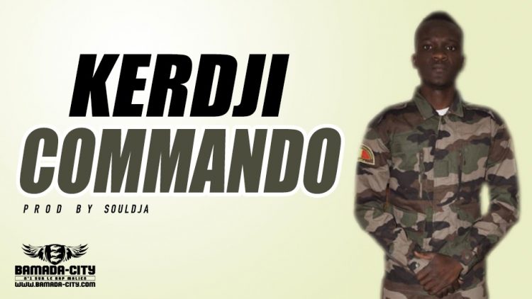 KERDJI - COMMANDO Prod by SOULDJA
