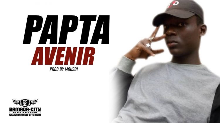 PAPTA - AVENIR Prod by MOUSBI