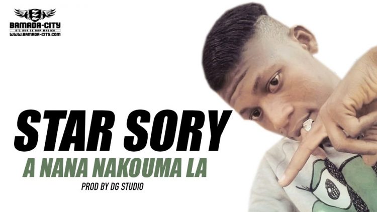 STAR SORY - A NANA NAKOUMA LA - PROD BY DG STUDIO