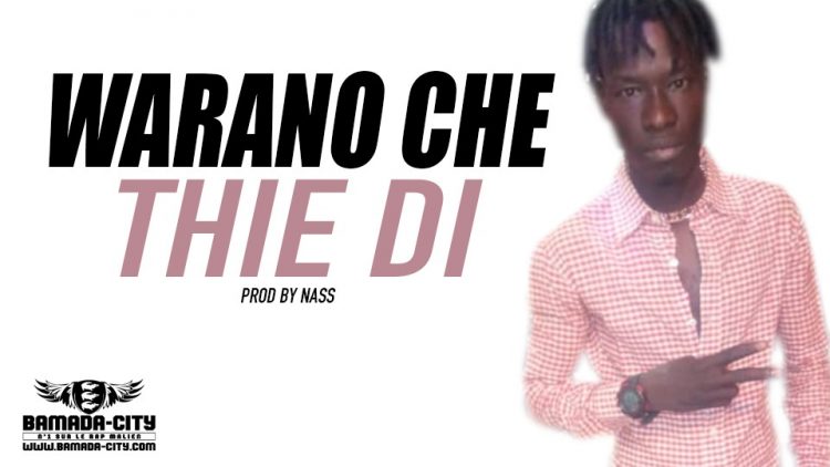 WARANO CHE - THIE DI Prod by NASS