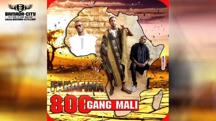 800 GANG MALI - FARAFINA - Prod by OUSNO