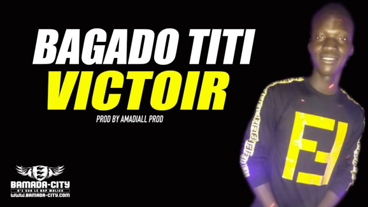 BAGADO TITI - VICTOIR Prod by AMADIALL PROD