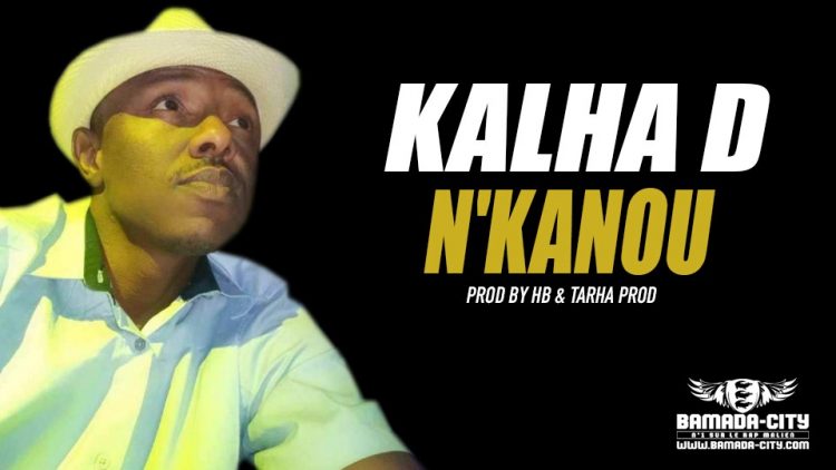 KALHA D - N'KANOU Prod by HB & TARHA PROD