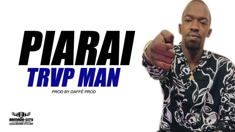 PIARAI - TRVP MAN Prod by DAFFÉ PROD