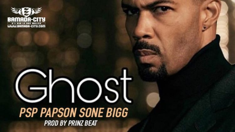 PSP PAPSON SONE BIGG - GHOST Prod by PRINZ BEAT