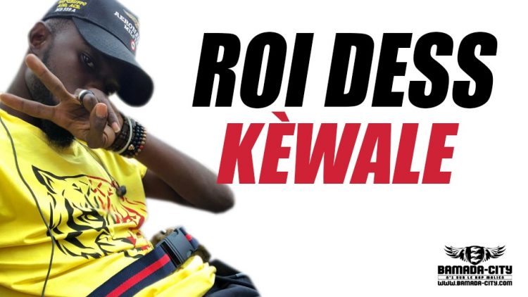 ROI DESS - KÈWALE - Prod by BUBA CASH