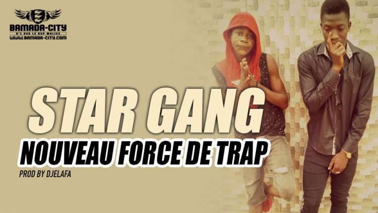 STAR GANG (SUCCÈS & SNOPY) - NOUVEAU FORCE DE TRAP Prod by DJELAFA