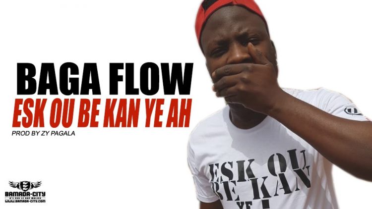 BAGA FLOW - ESK OU BE KAN YE AH Prod by ZY PAGALA