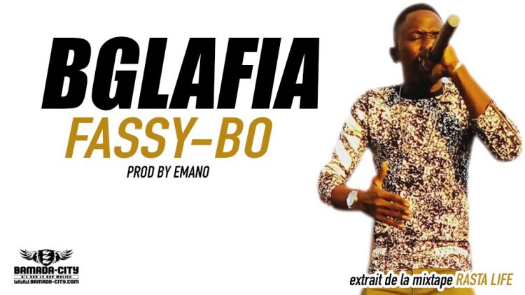 BG LAFIA - FASSY BÔ extrait de la mixtape RASTA LIFE Prod by EMANO