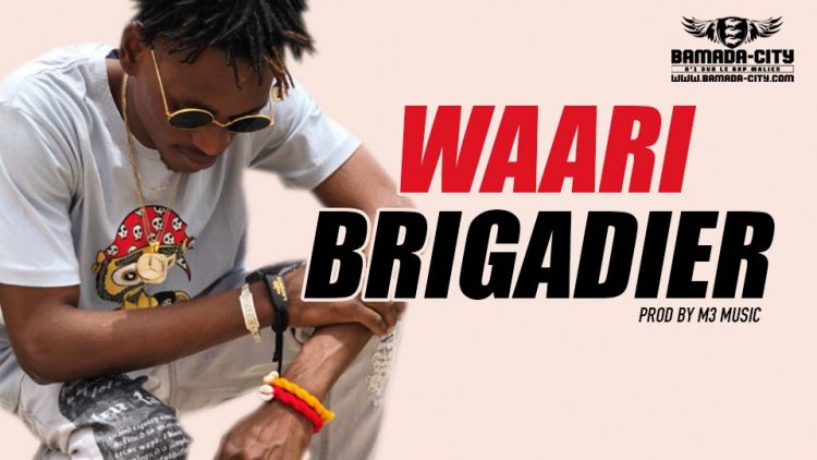 BRIGADIER - WAARI Prod by M3 MUSIC