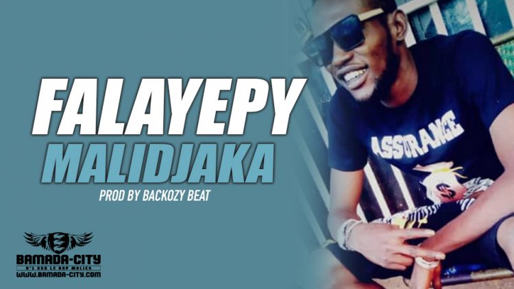 FALAYEPY - MALIDJAKA - PROD BY BACKOZY BEAT