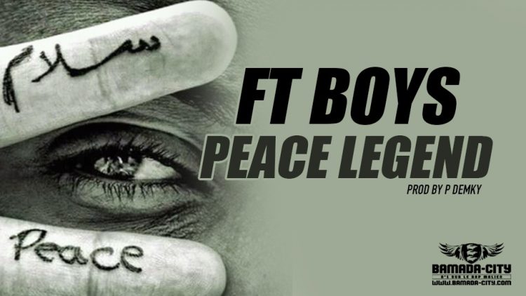 FT BOYS - PEACE LEGEND Prod by P DEMKY