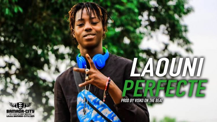 LAOUNI - PERFECTE Prod by VISKO ON THE BEAT