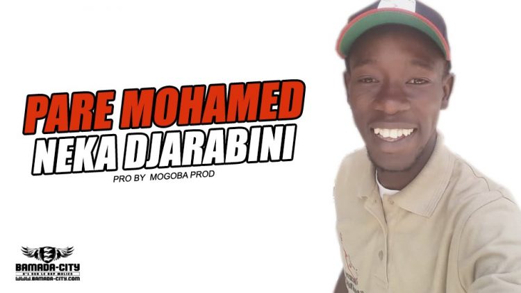 PARE MOHAMED - NEKA DJARABINI Prod by MOGOBA PROD