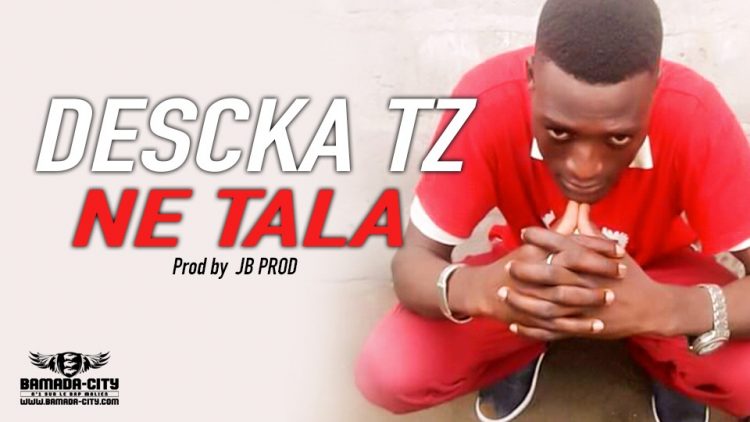 DESCKA TZ- NE TALA Prof by JB PROD