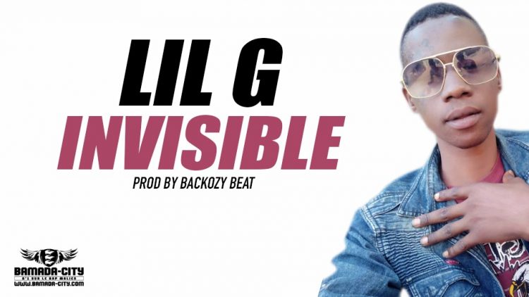 LIL G - INVISIBLE - Prod by BACKOZY BEAT