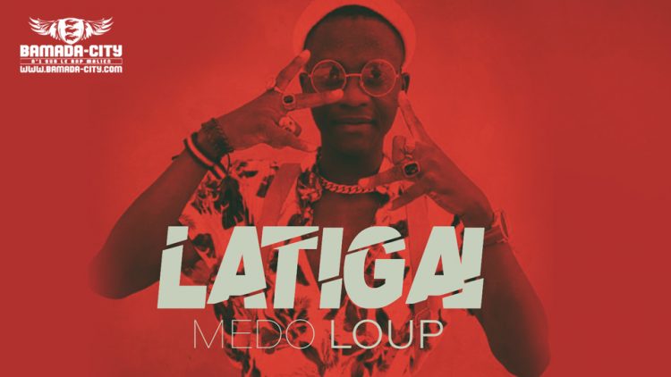 MEDO LOUP - LATIGAI - Prod by DJINAI BALLA
