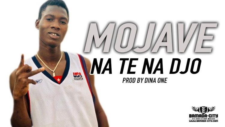 MOJAVE - NA TE NA DJO Prod by DINA ONE