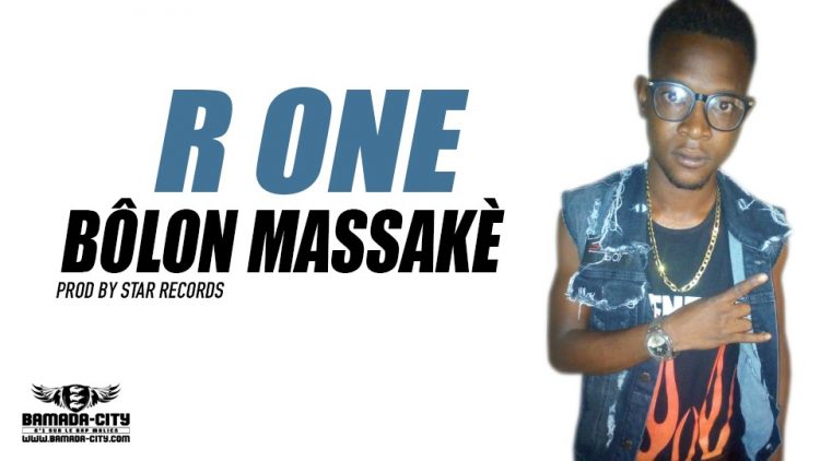 R ONE - BÔLON MASSAKÈ Prod by STAR RECORDS