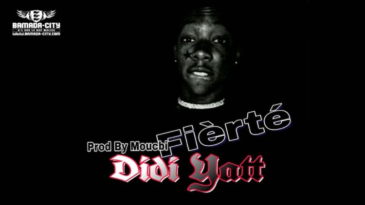 DIDI YATT - FIERTÉ Prod by MOUCBI BEAT