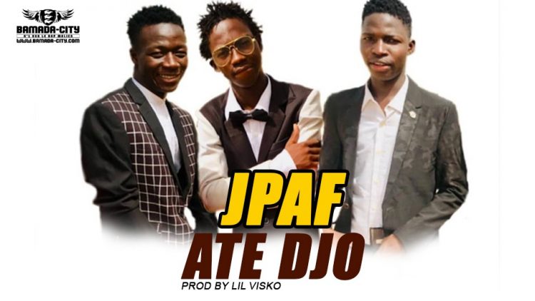 JPAF - ATÉ DJÔ Prod by LIL VISKO