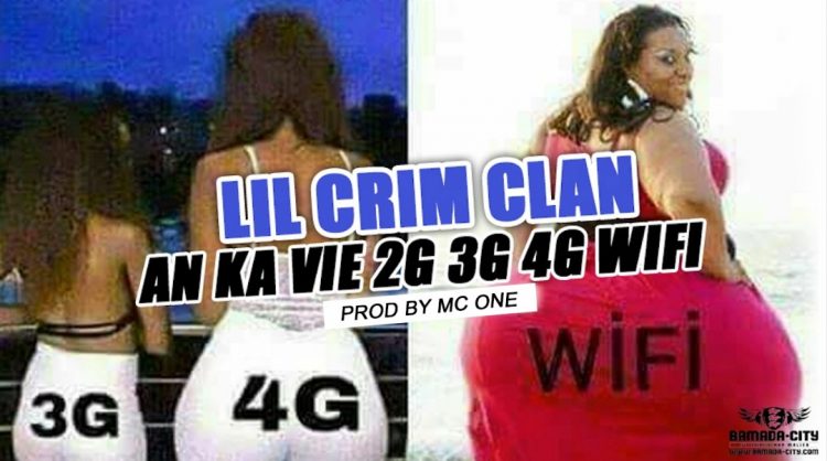 LIL CRIM CLAN - AN KA VIE 2G 3G 4G WIFI Prod by MC ONE