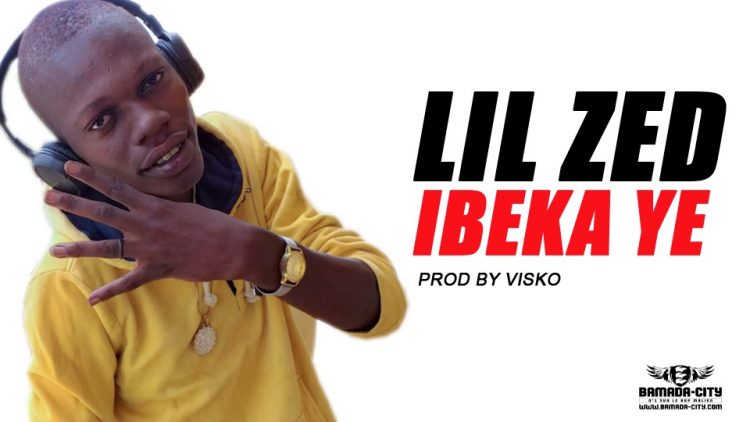 LIL ZED - IBEKA YÉ Prod by VISKO