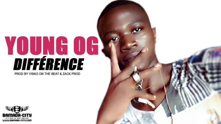 YOUNG OG - DIFFÉRENCE - PROD BY VISKO ON THE BEAT & ZACK PROD