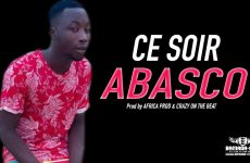 ABASCO - CE SOIR Prod by AFRICA PROD & CRAZY ON THE BEAT