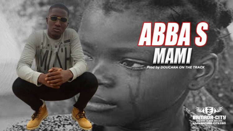 ABBA S - MAMI Prod by DOUCARA ON THE TRACK
