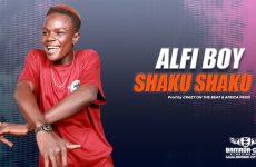 ALFI BOY - SHAKU SHAKU Prod by CRAZY ON THE BEAT & AFRICA PROD