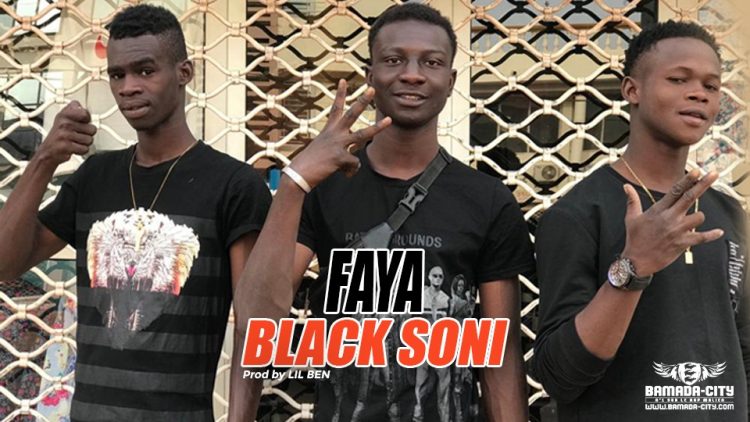 BLACK SONI - FAYA Prod by LIL BEN