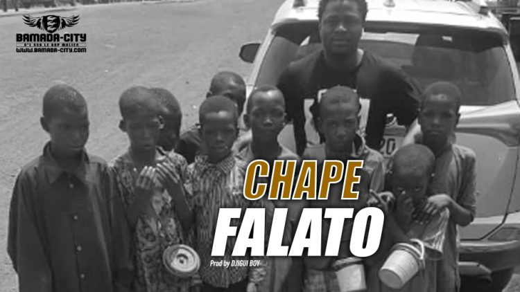 CHAPE - FALATO Prod by DJIGUI BOY