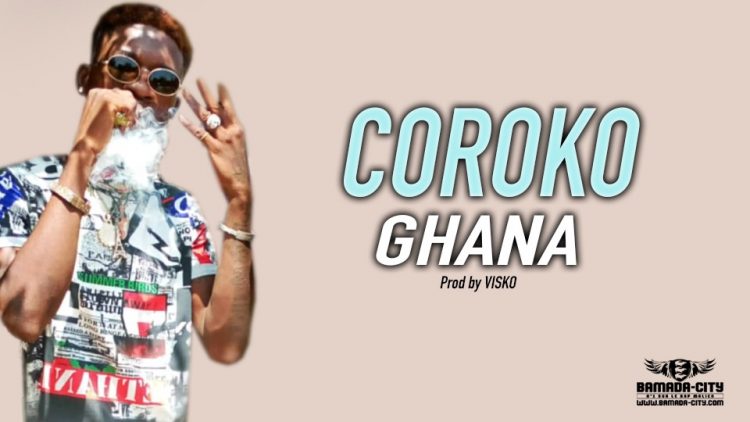 COROKO - GHANA Prod by VISKO