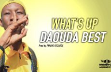 DAOUDA BEST - WHAT'S UP Prod by PAPDJO RECORDS