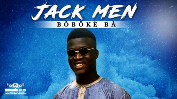 JACK MEN - BÔBÔKÈ BÂ Prod by PAP DJO RECORDS