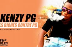 KENZY PG - LES RICHES CONTRE PG Prod by DALLAS RECORDS