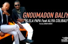 KLELA PAPA Feat ALIYA COLIBALY - GNOUMADON BALIYA Prod OUMAR KONATE