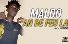 MALDO - AN BE FEU LA Prod by OUSNO BEATZ